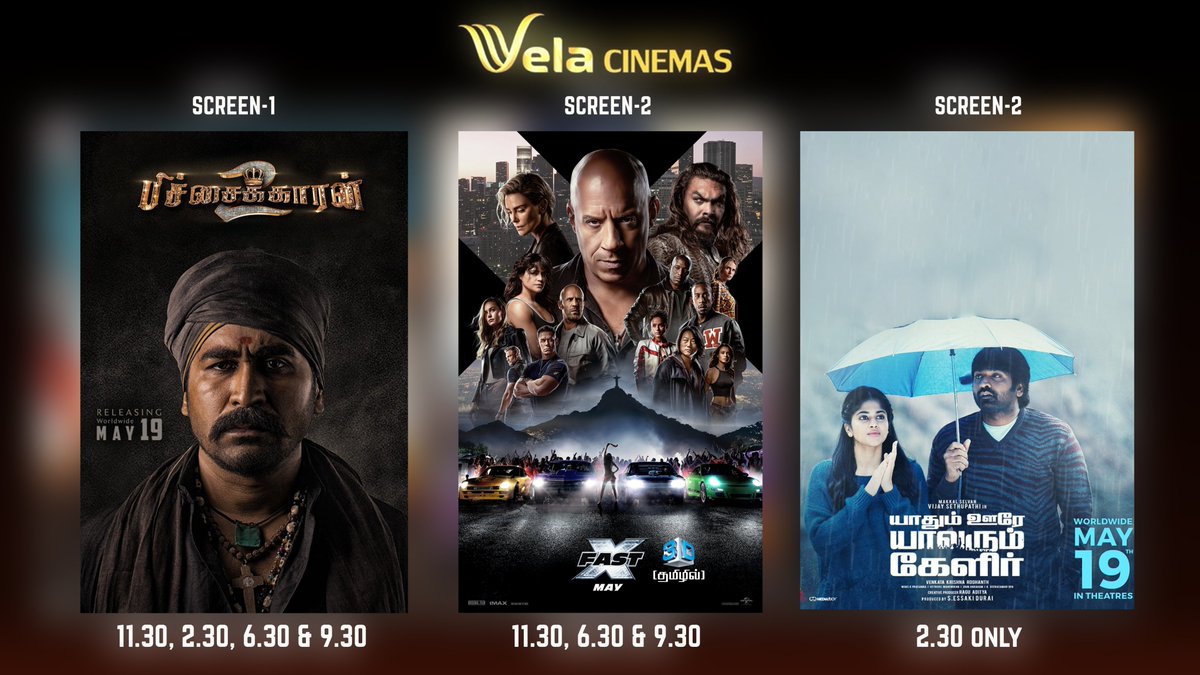 Upcoming week Schedule <a href="/velacinemas/">velacinema</a> 
#Pichaikkaran2 , #FastX &amp; #YOYK 
Enjoy your weekend🔥🔥🔥