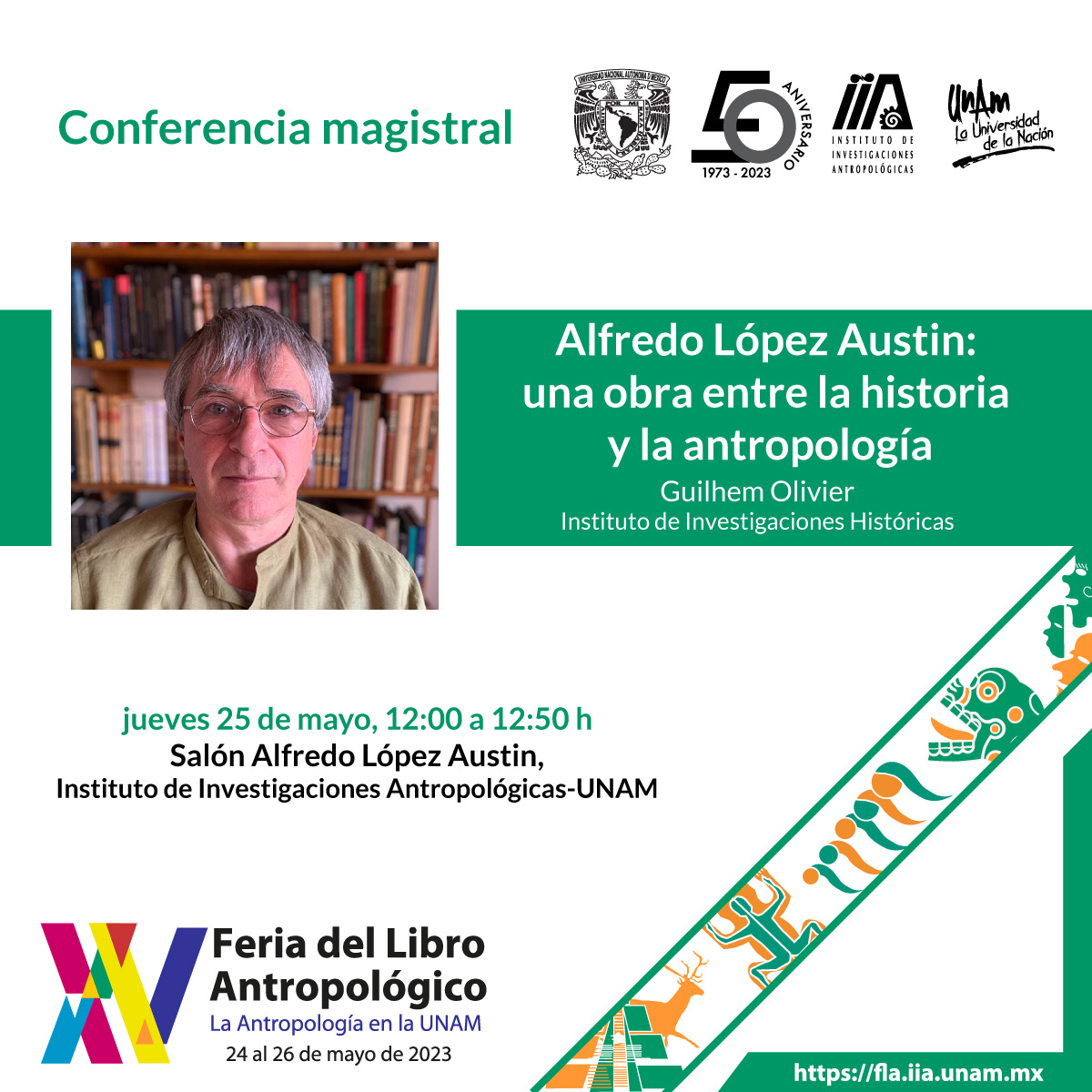 CEMCADir's tweet photo. | CONFERENCIA MAGISTRAL |

Durante la Feria del Libro Antropológico del @iiaunam, los invitamos a la conferencia magistral que dará el Dr. Guilhem Olivier como parte del homenaje en honor del gran investigador Alfredo López Austin. 

JUEVES 25 DE MAYO A LAS 12:00 https://t.co/YxtlcTjIpZ