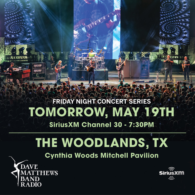 davematthewsbnd's tweet photo. The Friday Night Concert Series starts TOMORROW, May 19th airing live from The Woodlands, TX exclusively on @SIRIUSXM DMB Radio Channel 30!
 
Catch SiriusXM’s FNCS live broadcasts every week at 7:30PM (local venue times) all summer long: https://t.co/XceP76x9O0

#DMB2023 https://t.co/xZpj52mMRU
