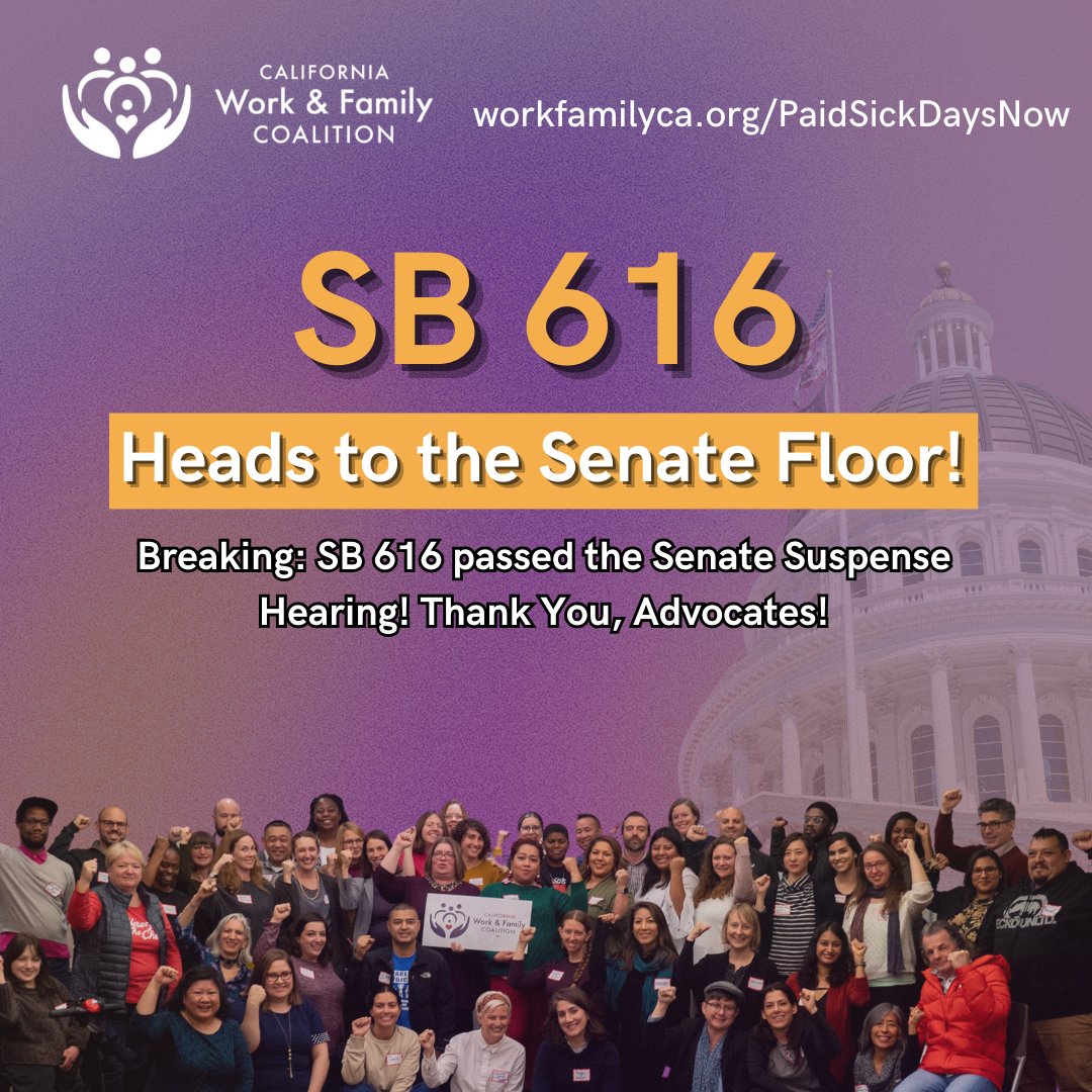 WorkFamilyCA's tweet photo. Great News! #SB616 (@SenGonzalez_33) PASSES out of the Senate Suspense Hearing and moves to the Senate floor.

Californians need more sick and safe days NOW! Let's keep up the momentum, contact your #CAleg representative today 🔗https://t.co/iMisBRhpbL https://t.co/4aQ3TcadGx