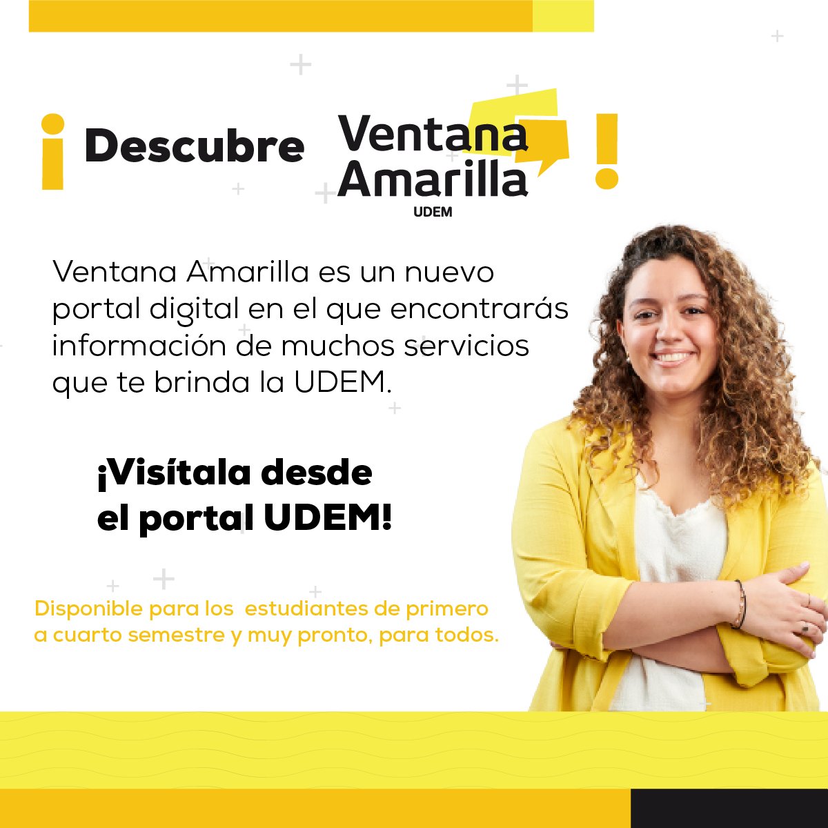 ¿Quieres conocer sobre algún proceso o servicio de la Universidad? 👨‍🏫

¡Visita Ventana Amarilla! Este nuevo portal contiene información que se actualiza constantemente para orientarte durante tu paso dentro de la UDEM. 📱💻

Conoce la plataforma  👉  bit.ly/433r7y2