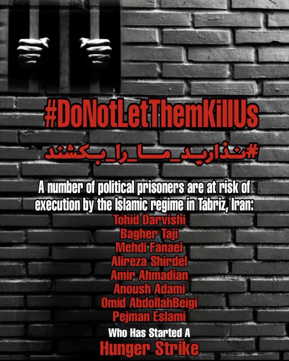 IranianiTorino's tweet photo. 8 prigionieri politici sono a rischio di esecuzione dalla repubblica Islamica aTabriz, Iran: 
Tohid Darvishi
Bagher Taji
Mehdi Fanaei
Alireza Shirdel
Amir Ahmadian
Anoush Adami
Omid AbdollahBeigi
Pejman Eslami in sciopero della fame 
#DoNotLetThemKillUs
#StopExecutionsInIran https://t.co/4i2iwUcitV