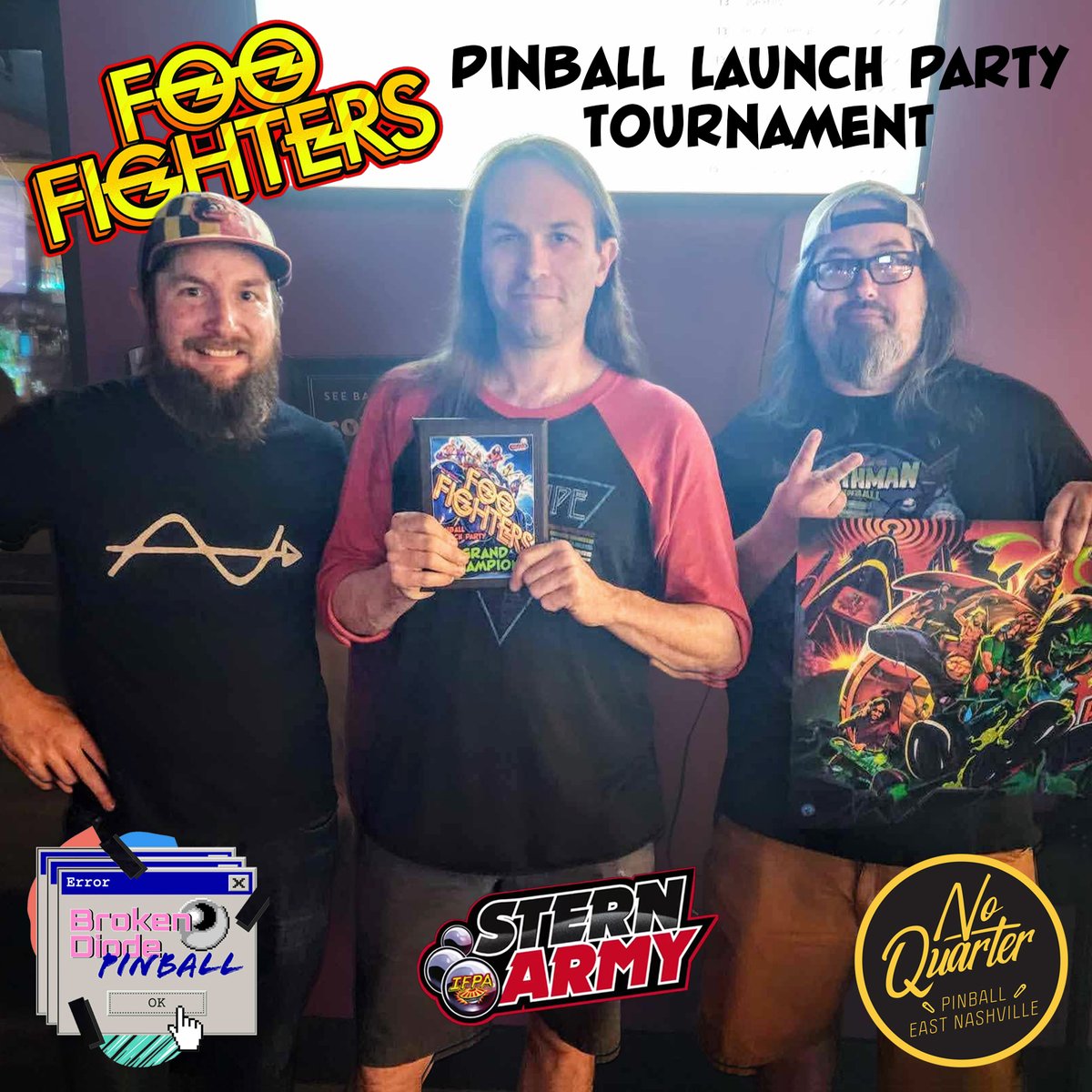 Congrats to the winners of No Quarter #FooFighters Pinball Launch Party. Check out Broken Diode Pinball on Twitch.tv/broken_diode for the full replay! 
1st - Jason Wilson
2nd - Justin Fitzgerald
3rd - Matthew Malkus
#pinball #sternpinball #sternarmy #pinballtournament