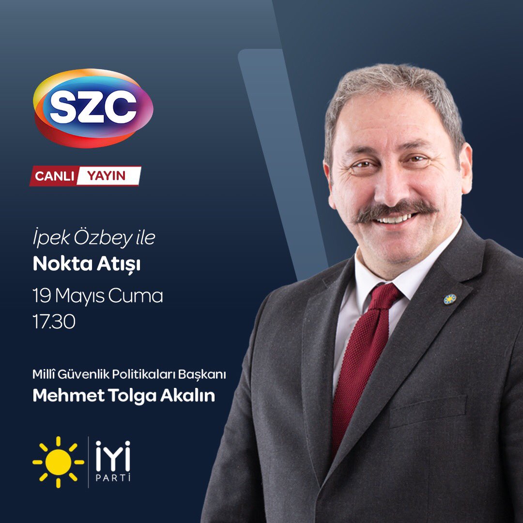 Milli Güvenlik Politikaları Başkanımız Sayın @avtolgaakalin;

🗓 19 Mayıs Cuma 
🕛 17.30’da
📺 Sözcü TV ekranlarında 

İpek Özbey ile #NoktaAtışı programına konuk oluyor.

Sizleri de ekran başına bekliyoruz.👍🏻