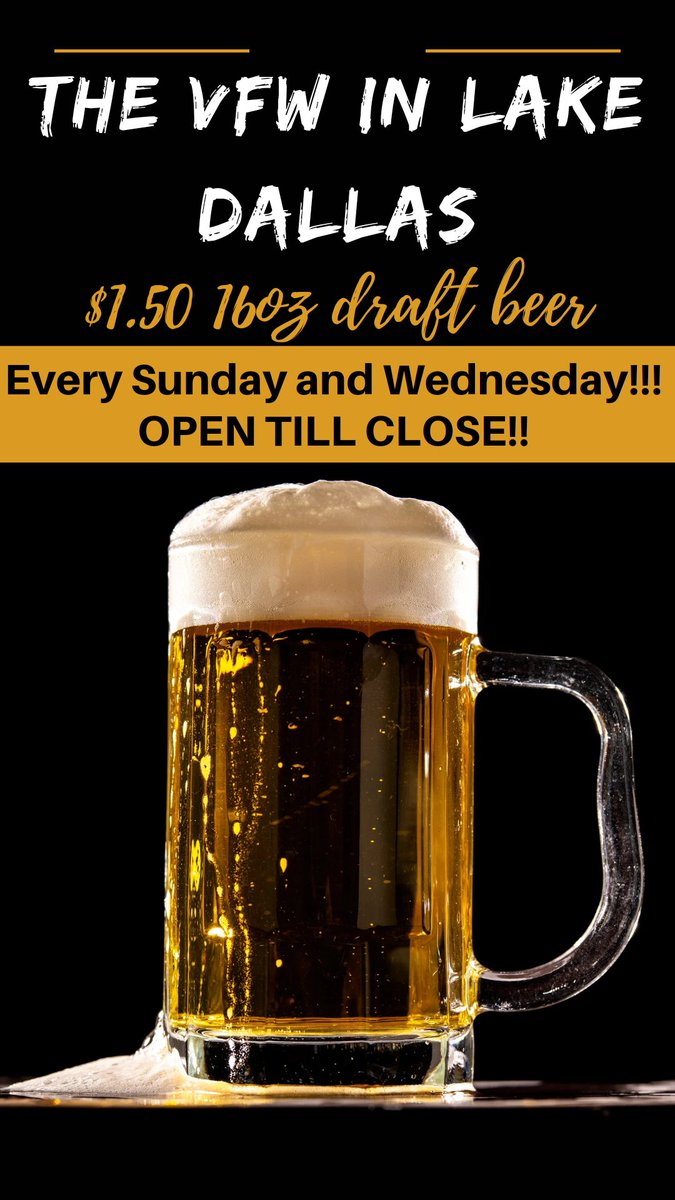 Sunday and Wednesday $1.50 drafts ALL DAYYYY #vfwlakedallas #VFWPOST10460