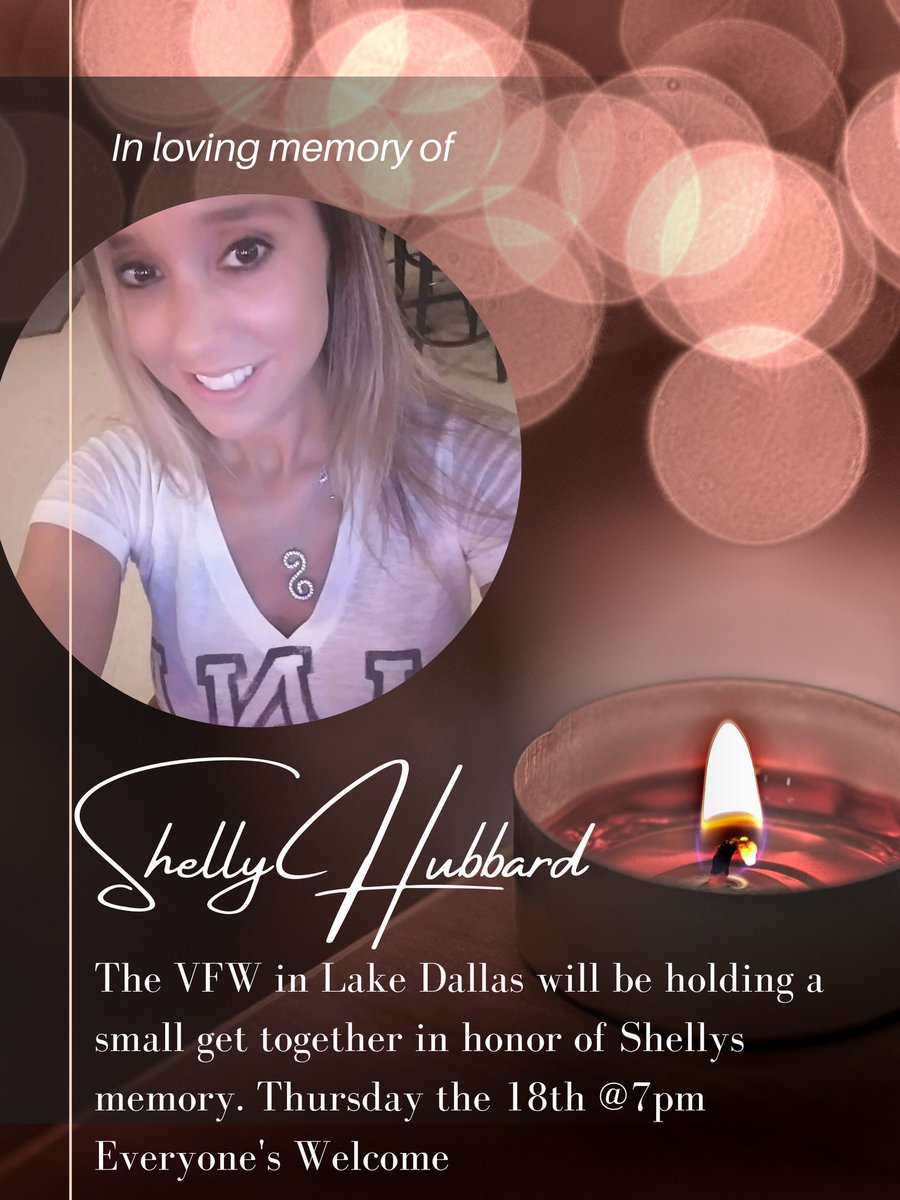 We will be holding a remembrance for shelley tonight at 7pm. Everyone is welcome #vfwlakedallas #VFWPOST10460 #lakedallas #lakecities
