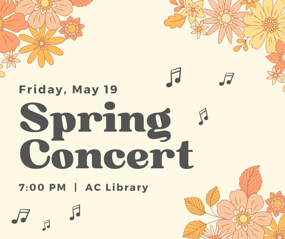 Tomorrow night, the AC music department is having their spring concert at 7pm! 🎶🎶 Come support our talented students!