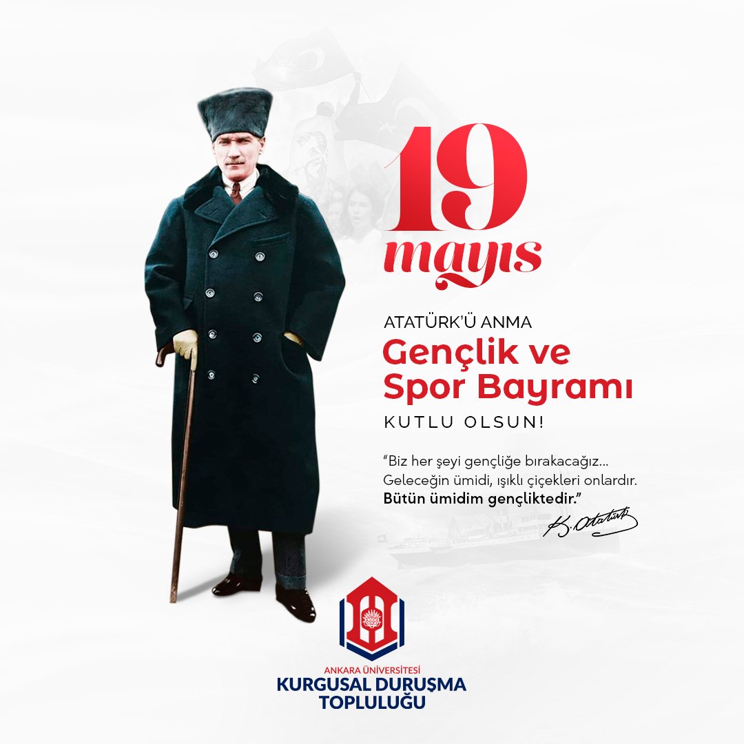 19 Mayıs ATATÜRK'ü Anma Gençlik ve Spor Bayramı Kutlu Olsun! 🤍🇹🇷