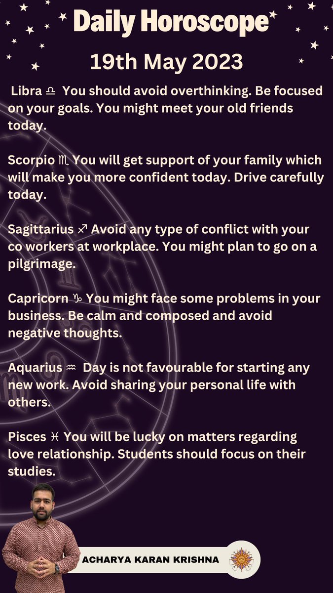Daily Horoscope 🪄

19th May 2023 ✨

• Like ~ Retweet ~ Comment 

#Dailyhoroscope #astrology #ZodiacSigns #aries #taurus #Gemini #Cancersign #Leo #virgo #Libra #Scorpio #Sagittarius #Capricorn #Aquarius #pisces