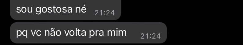 eu: a
minha ex: