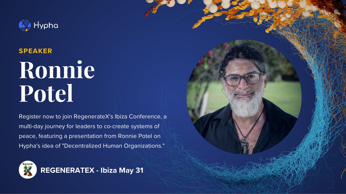 Planning to be in #Ibiza next weekend? Register to join <a href="/RX_DHO/">RegenerateX</a>'s beautiful gathering where leaders will come together to co-create systems of peace.

Hypha's <a href="/RonniePotel/">Ronnie Potel</a> will present "Decentralized Human Organizations" on May 31. More info below!
regeneratex.co/ibiza