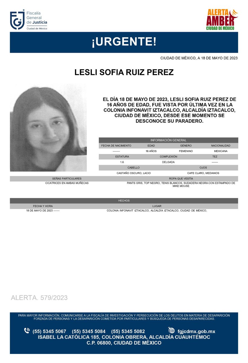 FiscaliaCDMX's tweet photo. Se activa #AlertaAmber para localizar a una menor de 16 años de edad, de nombre Lesli Sofía Ruiz Pérez, quien fue vista por última vez el día 18 de mayo de 2023, en la colonia Infonavit Iztacalco, alcaldía Iztacalco https://t.co/d2oCgMSvJK