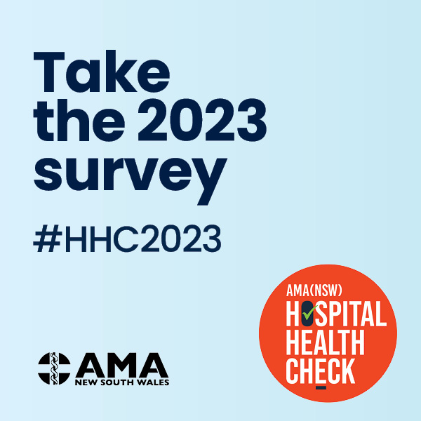 The 2023 AMA (NSW) Hospital Health Check survey is now open! Take the survey here: surveymonkey.com/r/HHC2023_TW #HHC2023
