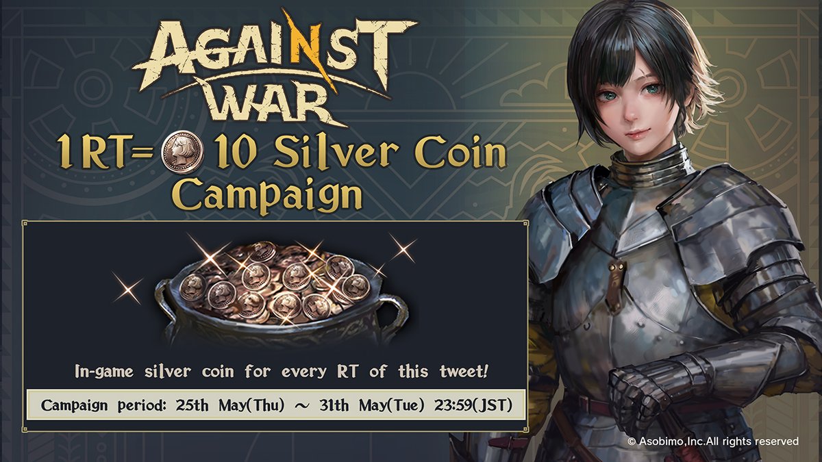 ⚔️Against War⚔️
1 RT = 10 Silver Coin Campaign🚩

10 Silver coin for each retweets!💰
RT this tweet now and invite your friends too!
The more retweets, the more coins!💰💰💰💰💰

#AGW #AgainstWar