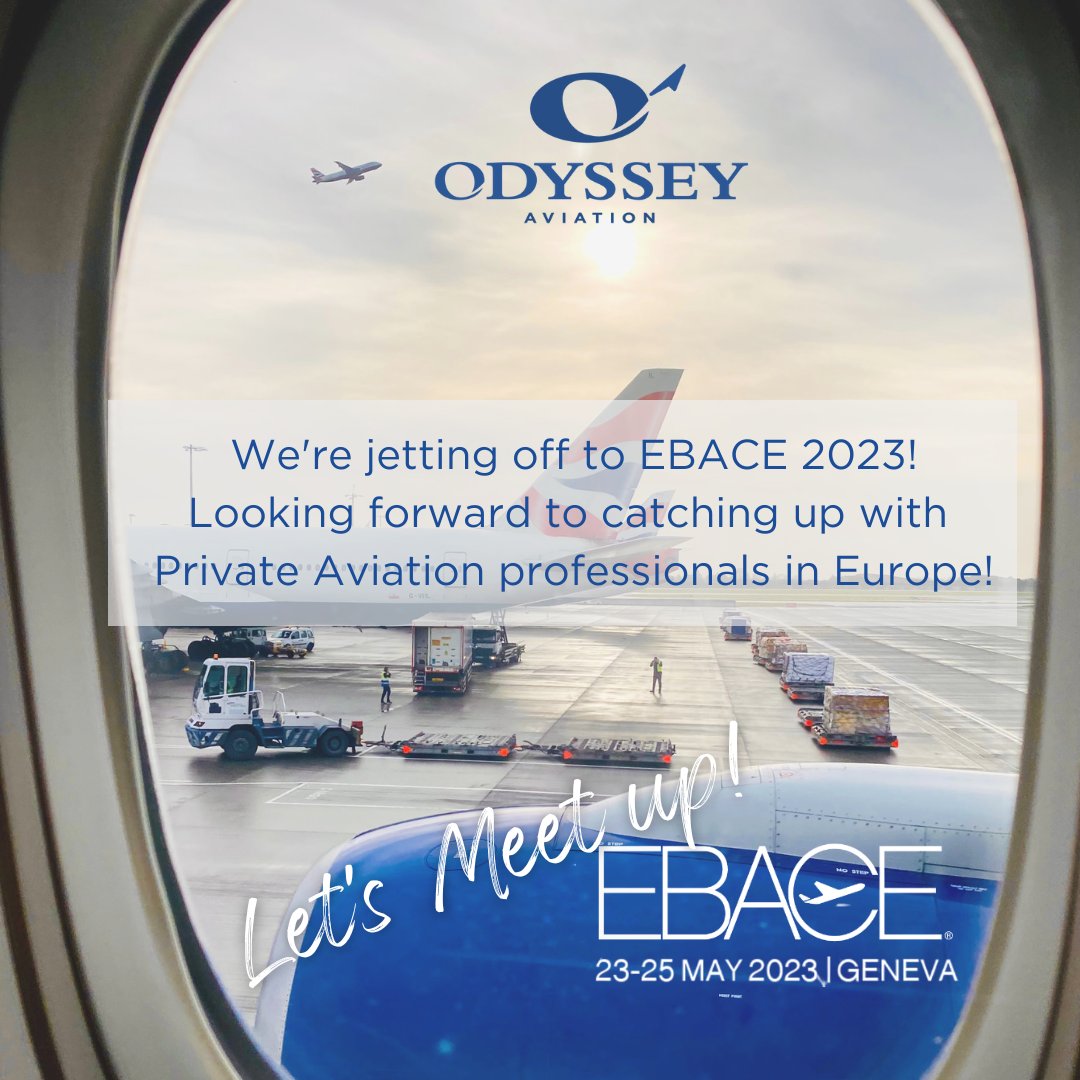 Let's meet up! #OdysseyAviation team is excited to be attending #EBACE2023 - @EBAAorg May 23rd - 25th😎 #ebace #geneva #aviation #europe #switzerland #bahamas 🇧🇸 #nassau #exuma #eleuthera @paragonaviation #bizjet #bizav #fbo #pilotlife #AvGeeks #jetset See you there! 😎✈