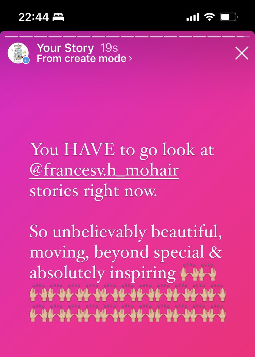 If you are on Instagram, please go look at Frances VH Mohair’s stories. The most beautiful story unfolding there 🙌🏼🙌🏼🙌🏼.