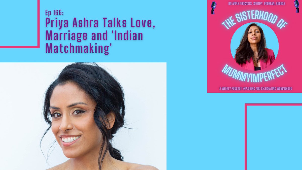 The lovely Priya Ashra from #IndianMatchmaking joins me to talk love, marriage, vulnerability and meeting Sima Aunty in the new ep of The Sisterhood of MummyImperfect #podcast mummyimperfectsisterhood.podbean.com/e/ep-165-priya…