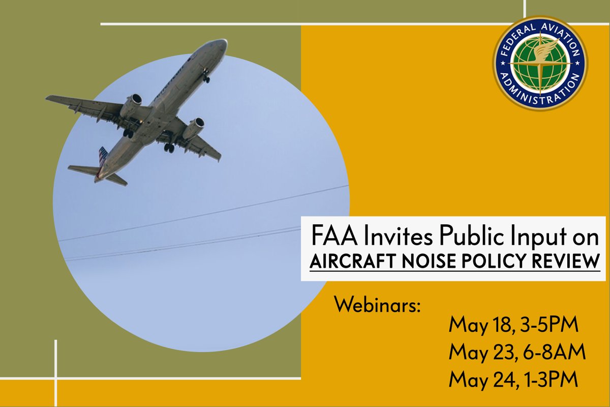 The @FAANews will hold virtual webinars & accept public comments for its Noise Policy Review to help the agency address aircraft noise. You can participate by attending a webinar this month. Or submit a comment through July 31. Link w/ more info here: noiseportal.lawa.org/vny.