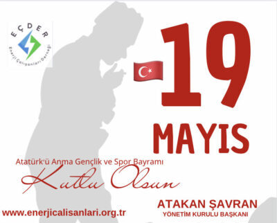 Enerji çalışanları derneği yönetim kurulu başkanı Atakan ŞAVRAN;

Tarihin dönüm noktalarından biri olan 19 Mayıs 1919′un 96.yıl dönümüne ulaşmanın coşku ve heyecanını yaşıyoruz.

Vatanımız için canlarını feda eden aziz şehitleri rahmet, minnet ve

enerjicalisanlari.org.tr/baskan-savran-…
