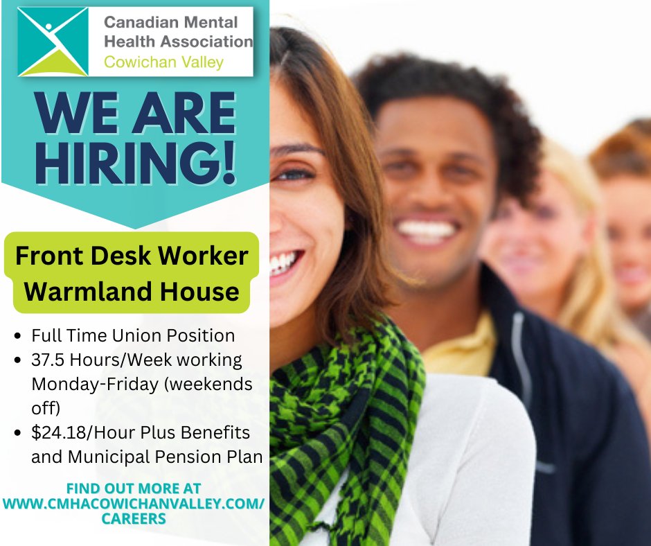 Warmland House Shelter is seeking a Front Desk Support Worker to provide administrative support and assist co-workers and clients. For the full job description, please visit our website:
cmhacowichanvalley.com/careers