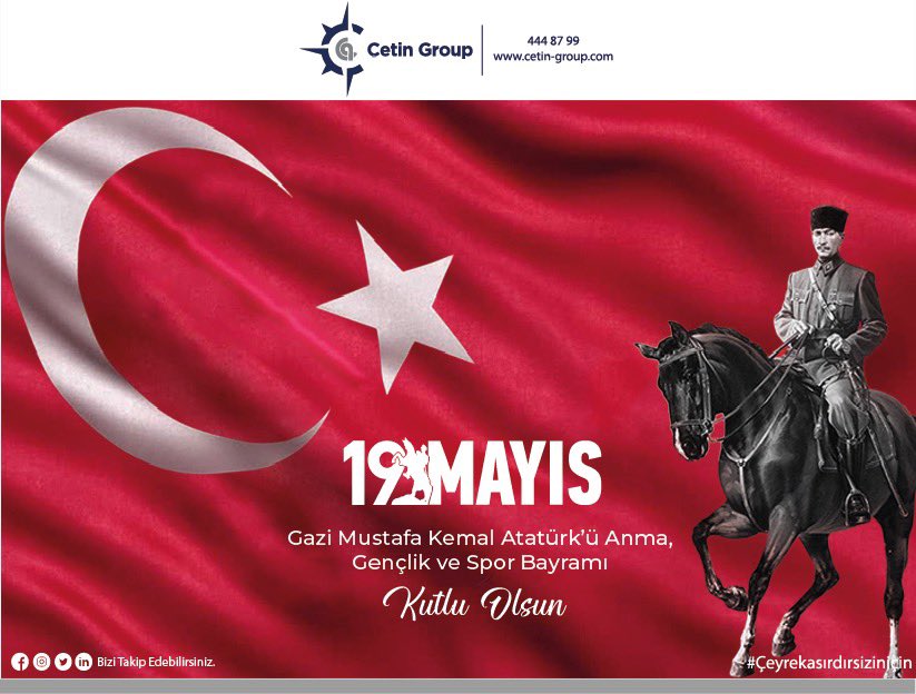 Cetin_Group's tweet photo. “Bütün ümidim gençliktedir.” M.Kemal Atatürk.

19 Mayıs Atatürk’ü Anma Gençlik ve Spor Bayramımız kutlu olsun. https://t.co/pE57U4AMeR