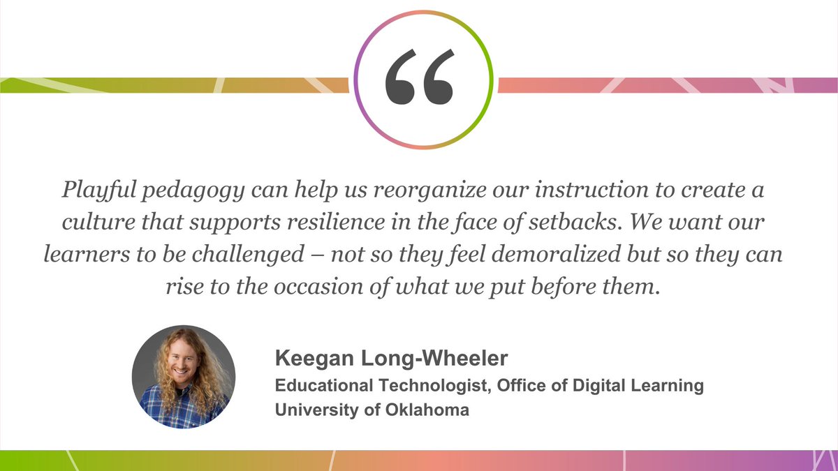 For the final keynote presentation of #LearnToThrive2023, <a href="/KeeganSLW/">Keegan🦔Long-Wheeler</a> discussed the benefits of incorporating gameful pedagogies into CE activities, which can help learners think and problem-solve more creatively when faced with setbacks.