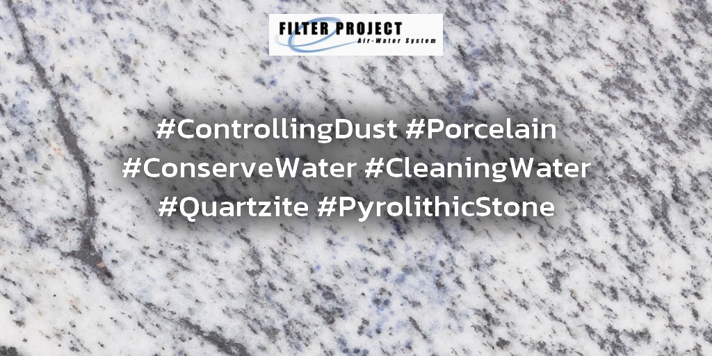 #ControllingDust #Porcelain #ConserveWater #CleaningWater #Quartzite #PyrolithicStone