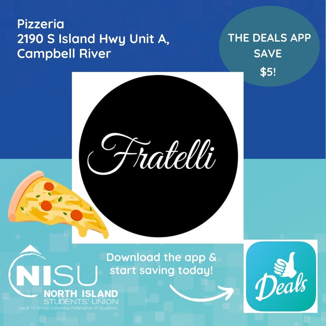 nisu_bcfs's tweet photo. Use @thedealsapp  to save money and support Fratelli's Pizzeria in Campbell River. Save $5. #thebcfs #bcstudents #thedealsapp @nicstudentlife @nic_library https://t.co/a1dDmggdcP