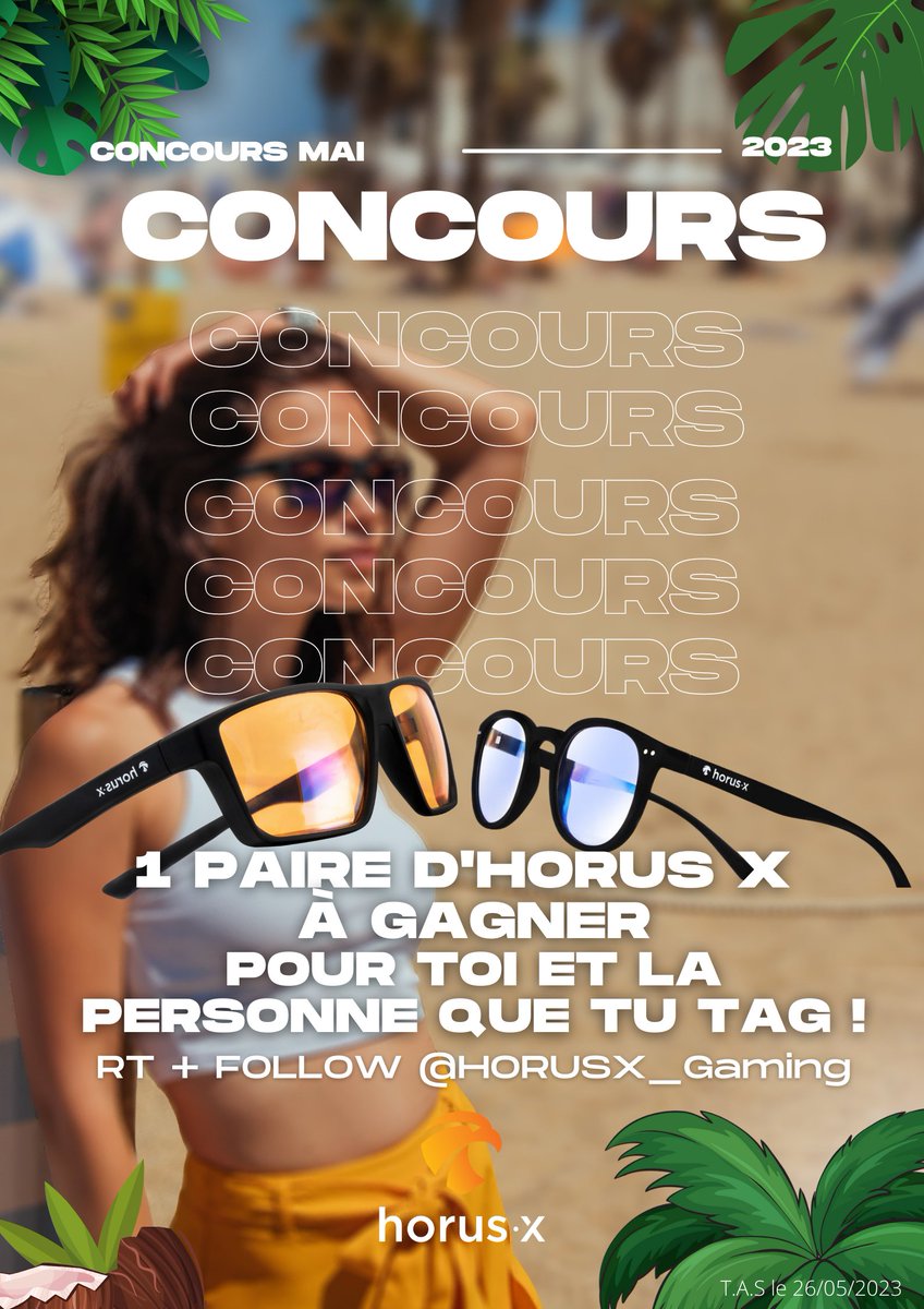HorusX_Gaming's tweet image. 🎁 #Concours 🌴
Le concours pour attirer l'été et les vacances ! ☀️

Tentez votre chance pour remporter votre paire préférée au choix sur notre site  : bit.ly/3McHYaW ! 💪

Pour participer : 
✅RT + FOLLOW
@HorusX_Gaming

🍀TAS le 26/05