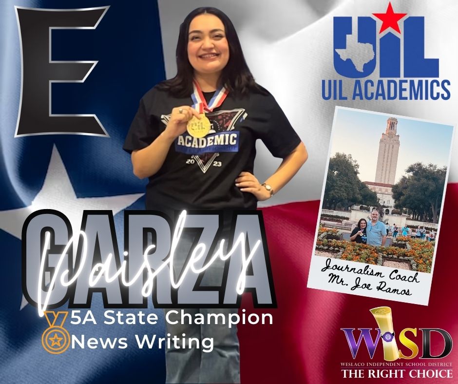 WeslacoEastHigh's tweet photo. WE want to congratulate Paisley Garza, our 5A State Champion in News Writing! Through her hard work and determination this year, she has become the top writer in the state.  Paisley is coached by Mr. Joe Ramos. https://t.co/wLiwFBZQfD