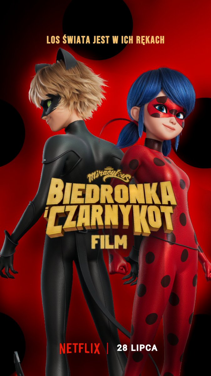 MOVIE NEWS⚡My Fan Polish Netflix Poster From  'Miraculous: Ladybug & Cat Noir - The Movie'    

Netflix will release the movie on July 28!   

#MiraculousAwakening 
#MLBS5Spoilers 
#miraculousmovie