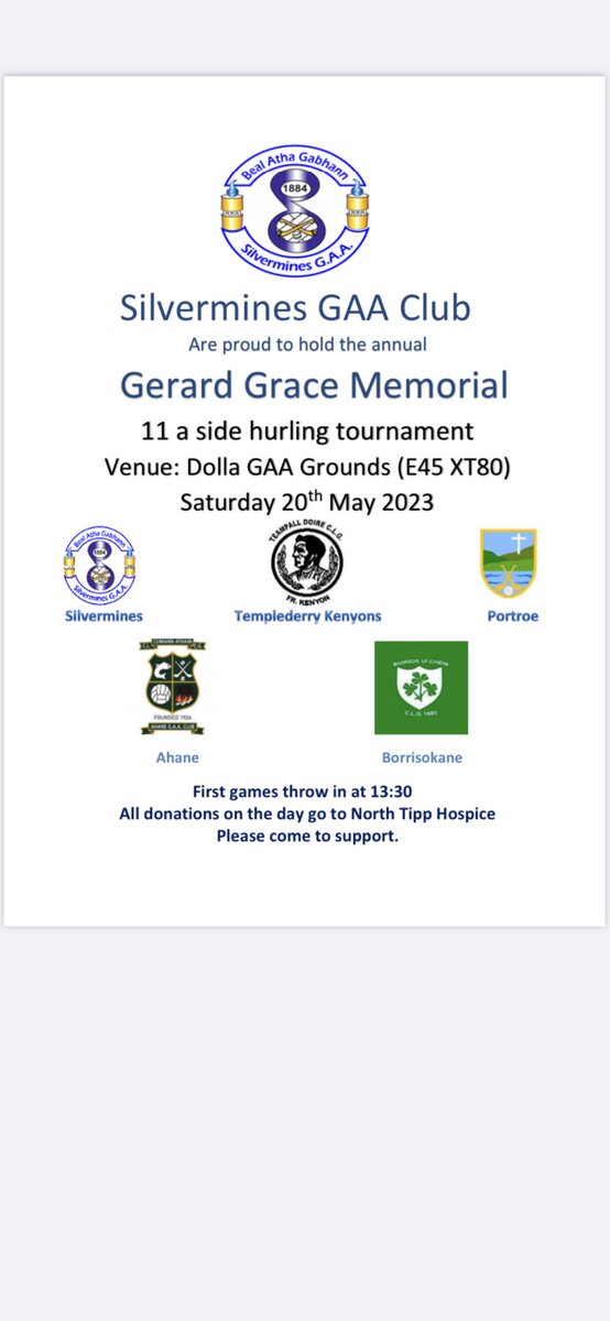 silvermines_gaa's tweet photo. On Saturday May 20th, Silvermines GAA Club will hold the annual Gerard Grace Memorial Tournament. 
All donations on the day will go to North Tipp Hospice. 
This year we welcome @tdkenyonsgaa, @PortroeGAACamo ,@AhaneGAAClub and @BorrisokaneGAA . https://t.co/WiLZ5xwCHz