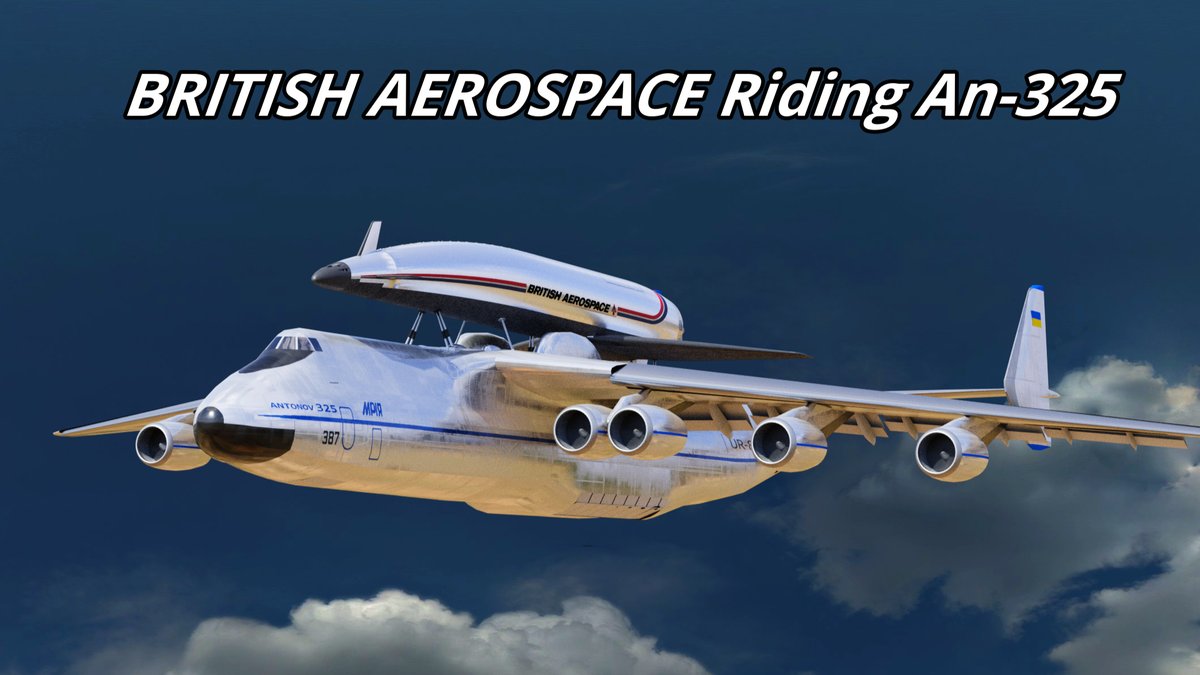 An-325: The Giant Carrier for Britain's Interim HOTOL Spaceplane
youtu.be/SLgSNs8eBjU