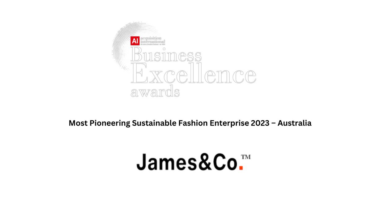 jamesandcoAU's tweet photo. James&amp;Co won award for Business Excellence by UK-based publication Acquisition International: Most Pioneering Sustainable Fashion Enterprise 2023 – Australia. Recognition of replacing toxic synthetic leathers with 100% #plantbased alternative leathers.
#sustainablefashion #eco https://t.co/PjW6n6z0g3