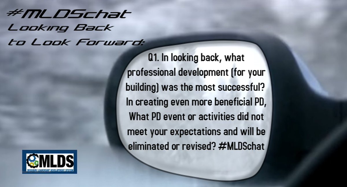 Q1.  In looking back, what professional development (for your building) was the most successful?  In creating even more beneficial PD, What PD event or activities did not meet your expectations and will be eliminated or revised? #MLDSchat