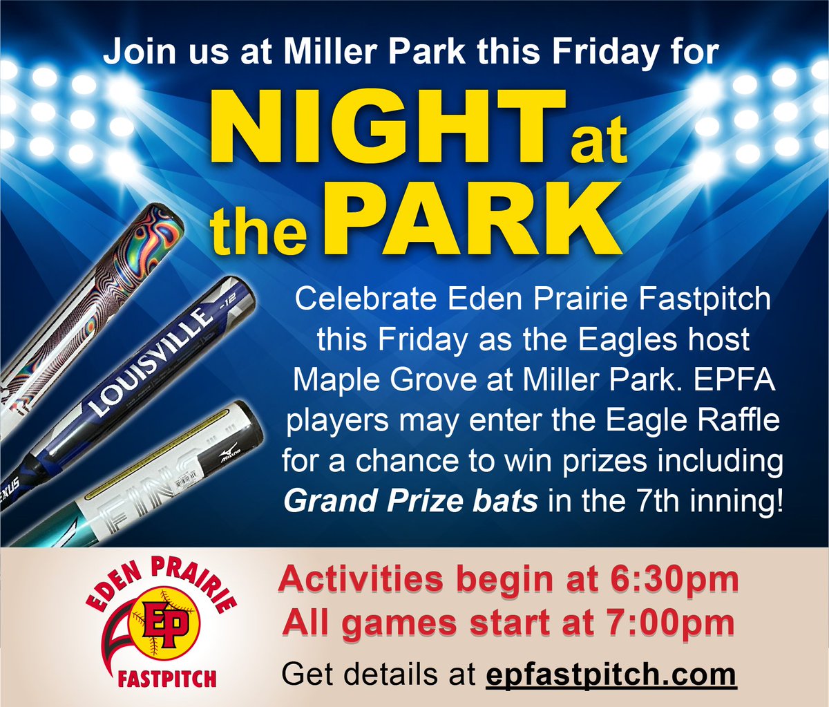 Join us at 6:30 tomorrow for Night at the Park in Eden Prairie - celebrating our 5 seniors with FREE hotdogs, lemonade, and ice cream.
Current and future EPFA players may enter raffle to win assorted gift cards, apparel, and grand prize bats! Wear your jerseys or custom hoodies!