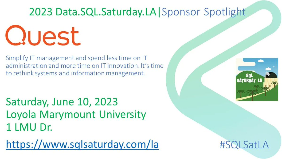 2023 data sql saturday la sponsor highlight:
Quest Software
Simplify IT management and spend less time on IT administration and more time on IT innovation. It’s time to rethink systems and information management.
buff.ly/2QWsn0o 
#sqlsatla #sqlsaturday #sponsorship