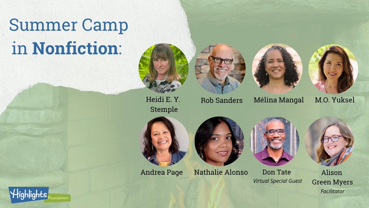 Joining us for Summer Camp in Nonfiction: @heidieys, @RobSandersWrite, @melinawriter, @mo_yuksel, @WriterAPage, @Nathalie_Writes, Virtual Special Guest @Devas_T & @alisongmyers See you July 16-20 💙💚 highlightsfoundation.org/workshop/summe…