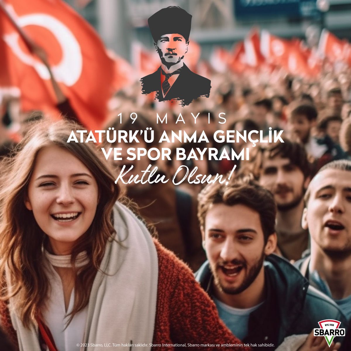 19 Mayıs Atatürk'ü Anma, Gençlik ve Spor Bayramımız Kutlu Olsun! #sbarro