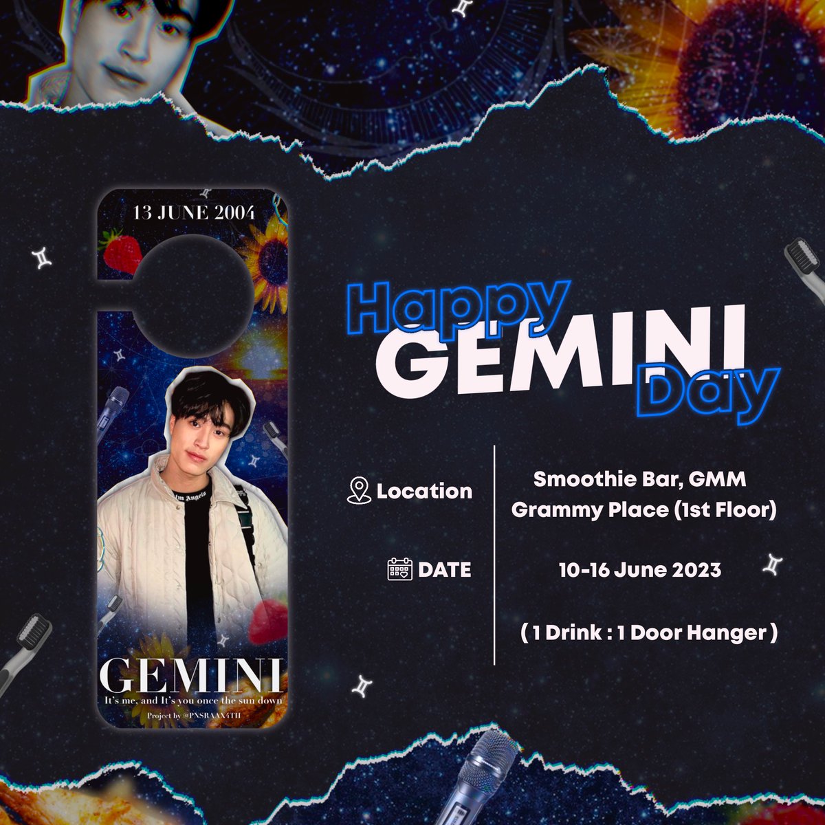 🌻 𝙃𝘼𝙋𝙋𝙔  𝙂 𝙀 𝙈 𝙄 𝙉 𝙄  𝘿𝘼𝙔  🌤
• 𝕀𝕥’𝕤 𝕞𝕖, 𝕒𝕟𝕕 𝕀𝕥’𝕤 𝕪𝕠𝕦 𝕠𝕟𝕔𝕖 𝕥𝕙𝕖 𝕤𝕦𝕟 𝕕𝕠𝕨𝕟 •

📍Smoothie Bar (ร้านน้ำพี่จ๋า)
 GMM Grammy Place 1stFloor.,
🗓 10-16 June 2023
🥤 1 Drink = 1 Door Hanger 

#Gemini_NT 
#เจมีไนน์ 
#Gemini19thBDProject
