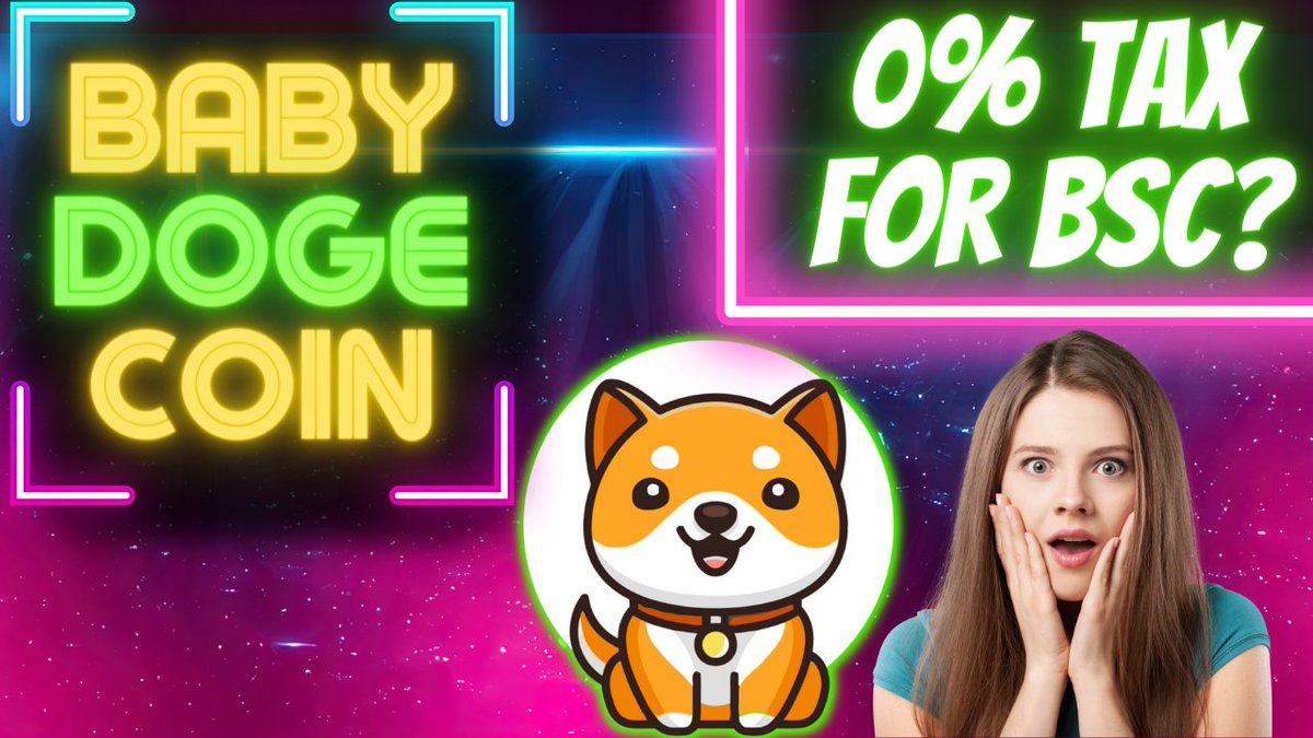 MarsellisTheOne's tweet photo. Baby Doge Changing The Tax To 0%? Road To 100X

https://t.co/07XKWmrsJx

-Not Financial Advice

#BabyDogeCoin #babydoge #BabyDogeArmy #Crypto #altcoins #Bullish #cryptocurrecy #BabyDogeCoin· #Binance #100xgem #SHIBARMY #BNB #shibainu #dogecoin #BULLISH #BullMarket #altcoinseason https://t.co/UdsJw81TD5