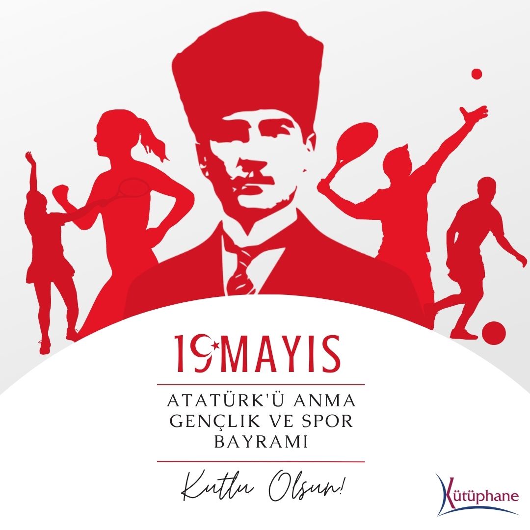 Ey Türk gençliği! Birinci vazifen; Türk istiklalini, Türk cumhuriyetini, ilelebet muhafaza ve müdafaa etmektir.
19 Mayıs Atatürk'ü Anma Gençlik ve Spor Bayramımız kutlu olsun!