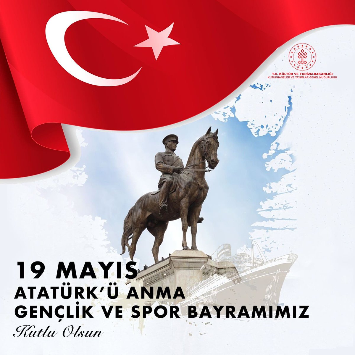 19 Mayıs Atatürk'ü Anma Gençlik ve Spor Bayramımız  Kutlu Olsun🇹🇷
<a href="/TCKulturTurizm/">T.C. Kültür ve Turizm Bakanlığı</a> 
#19MayısGenclikveSporBayramı