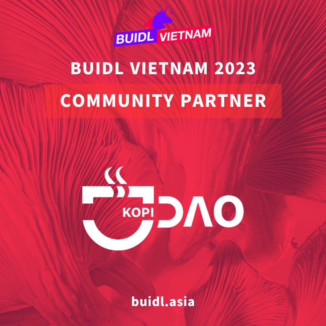 Exciting news! 🎉 <a href="/thekopidao/">KopiDAO</a> is now our community partner for #BUIDLVietnam2023! 

🏃‍♀️Follow them for exclusive event coverage!

🦄 Join us in HCMC on June 16-17th and be part of the action! Get your tickets at buidl.asia/buidlvietnam20….
#Blockchain #Web3
