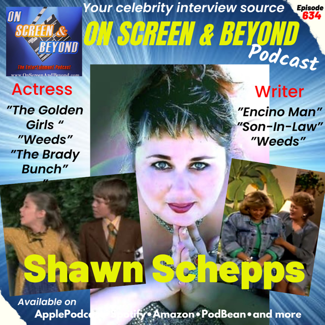 Ep 634 of On Screen & Beyond guest Shawn Schepps. Credits #TheGoldenGirls #TheBradyBunch wrote #EncinoMan #SonInLaw  & more! She will be at BEHIND THE GOLDEN CURTAIN May 26-28 Orinda Theater Orinda CA! Link to the interview spotifyanchor-web.app.link/e/LCT8576OUzb or on all podcast platforms.