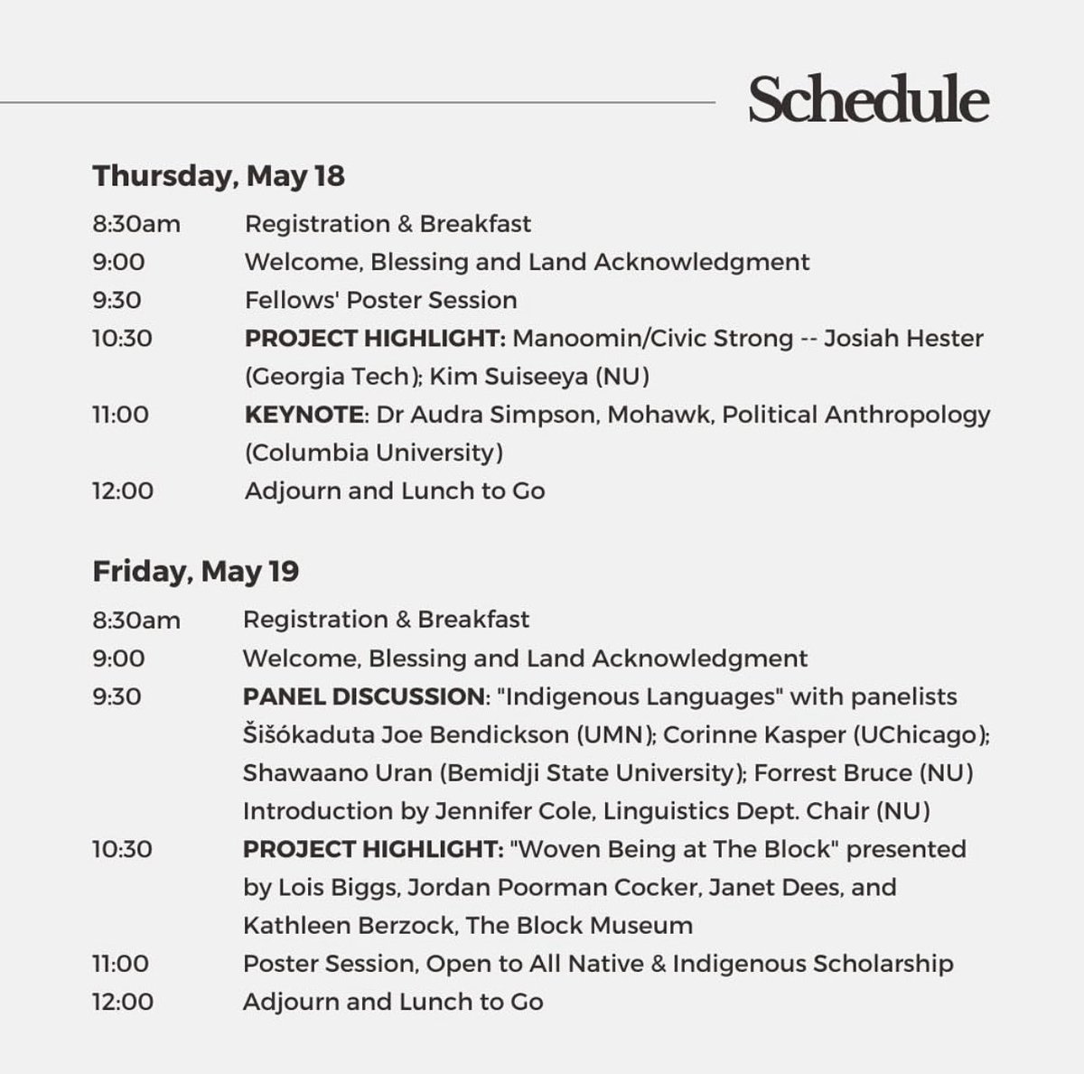 Come out tomorrow! Friday 5/19! Indigenous Languages Panel at 9:30 followed by Woven Being project highlight at 10:30! Community poster session 11-12 — breakfast served at 8:30 🥞 🍳