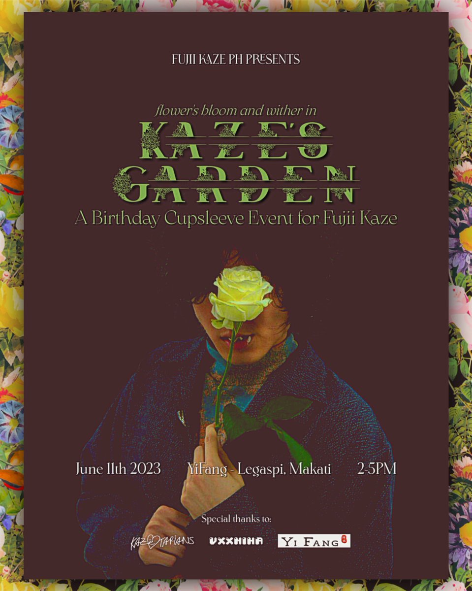 📣ANNOUNCEMENT📣

Filo Kazetarians! Come join us in our very first cupsleeve event celebrating our favorite vegetarian, Fujii Kaze's birthday! #KAZEsGardenCSE💐

🗓️11th June 2023 | 2-5PM
📍 YiFang - Legaspi, Makati (across Greenbelt)