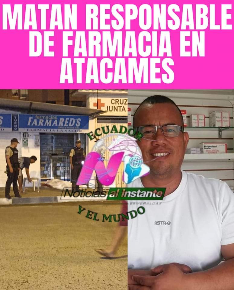 Notinstante_Es's tweet photo. 🔴😱 #Sicariat0 #Atacames | #MAT4N A #RESPONSABLE DE #FARMACIA EN #ATACAMES
La nueva muerte violent¤ se registró en la farmacia Farmareds. Sujetos llegaron hasta el local y lo acribillar0n a tir0s. La víctima fue identificada como Ángel Zambrano. @PoliciaEcuador @LassoGuillermo https://t.co/9vj5bLLcl2