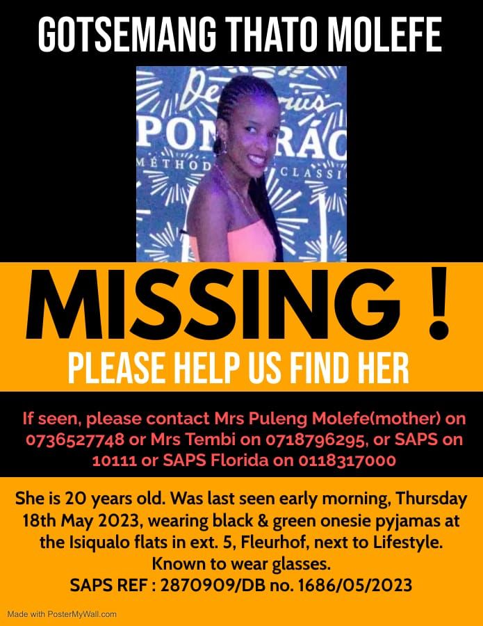 Missing Person: Goitsemang Thato Molefe, 20 years old, last seen on Thursday 20 May 2023 at Fleurhof EXT 5 (Roodepoort), Isiqalo Apartments.