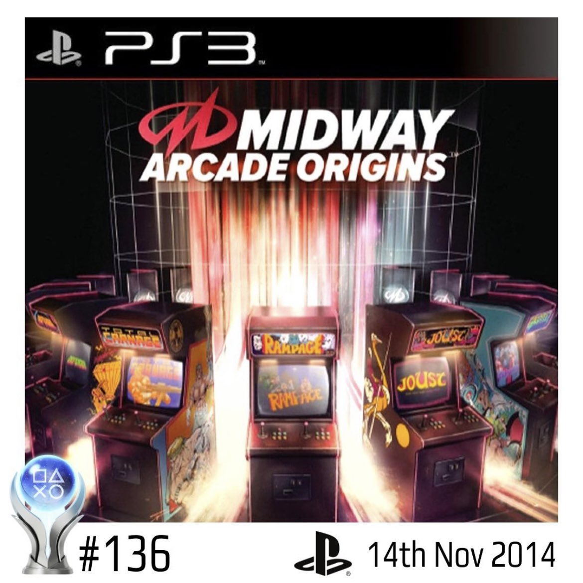 🏆HOWDY’S PLATINUM HISTORY🏆

Platinum 136: Midway Arcade Origins

Date Earned: 14th November 2014

More Info: Don’t remember much about the game besides it’s a collection of classic arcade games.

#TrophyHunter #TrophyHunting #PlatinumTrophy #PS3 #PlayStation #Arcade #RetroGames
